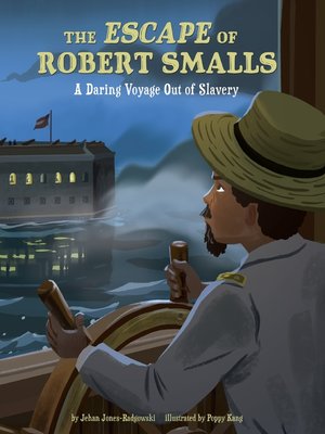 cover image of The Escape of Robert Smalls